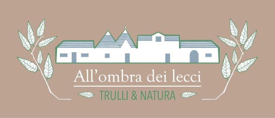 All'Ombra Dei Lecci Alberobello Kültér fotó